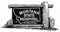 Montana State Hospital sign