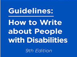 Guidelines: How to Write about People with Disabilities