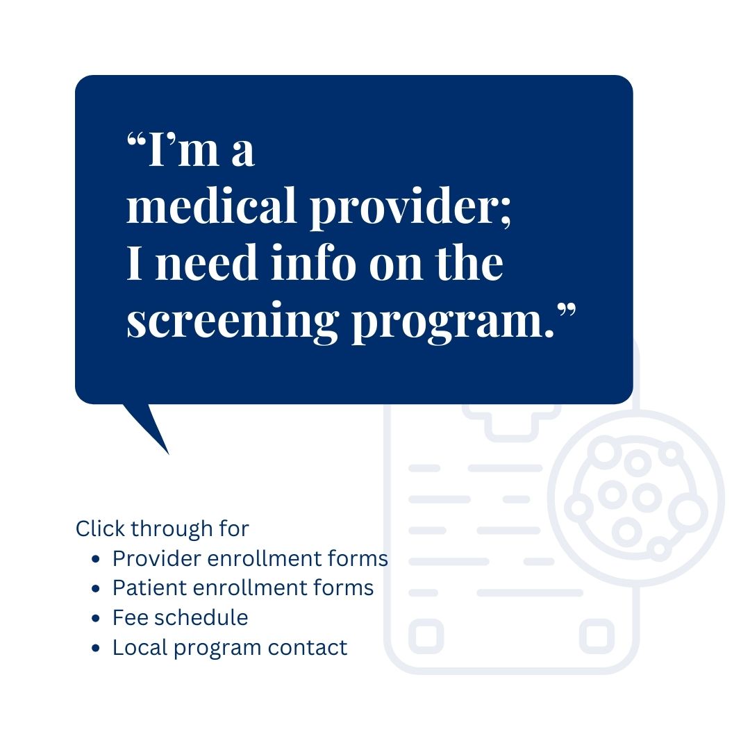 I'm a medical provider: I need info on the screening program