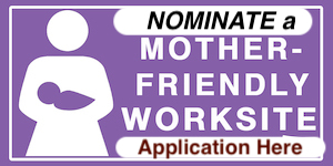 Nominate a mother-friendly worksite application here