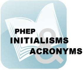 PHEP Initialisms and Acronyms
